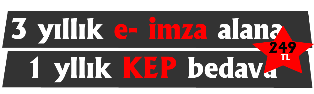 E-İMZA ALANA KEP HEDİYE